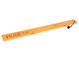 BAMBOO PADDLE- RULE ME' '